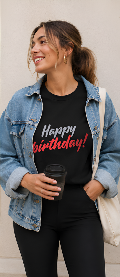 Happy Birthday UNISEX T-Shirts